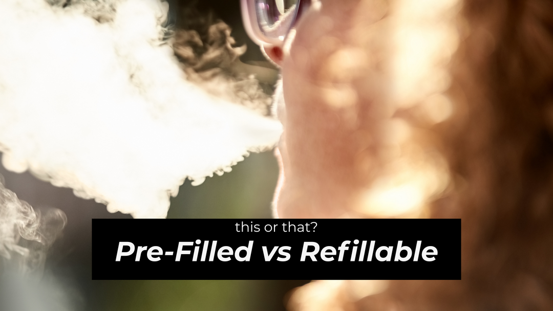prefilled vs refillable vapes blog post banner