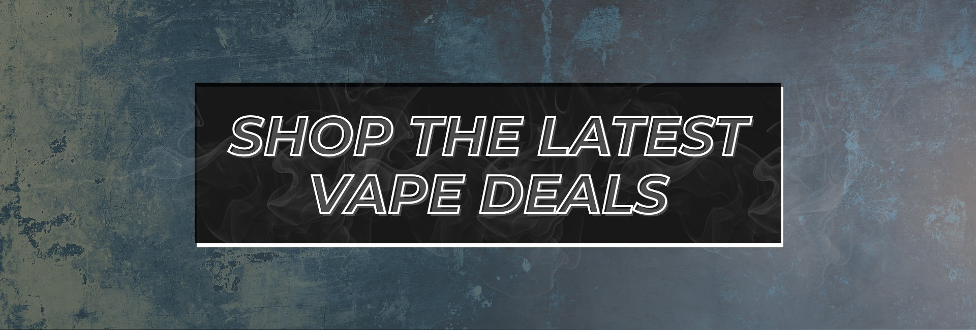 vape deals banner